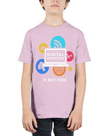 Digital Marketing is Not Free 23# - internet - Youth Tee Unisex