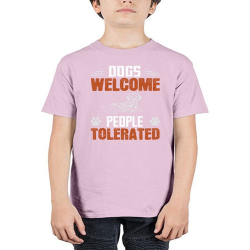 Dogs Welcome People Tolerated Style 207# - dogs - Youth Tee Unisex