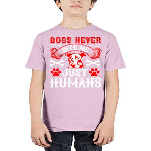 Dogs never bite me Just humans Style 209# - dogs - Youth Tee Unisex