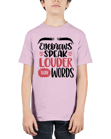 Eyebrows Speak Louder Than Words Style 103# - beauty - fashion - Youth Tee Unisex