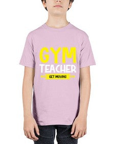 Gym Teacher get Moving Style 173# - teacher - Youth Tee Unisex