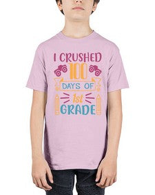 I CRUSHED one hundred day of first grade 359# - first grade - Youth Tee Unisex