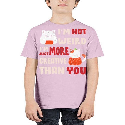 Im Not Weird Im Just More Creative 249# - anime - Youth Tee Unisex