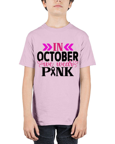 In October We Wear Pink 15# - breast cancer - Youth Tee Unisex
