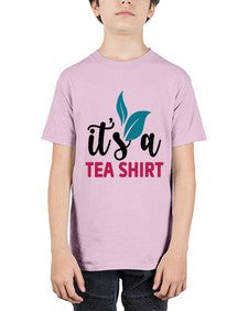 Its A Tea Shirt 1219# - tea - Youth Tee Unisex
