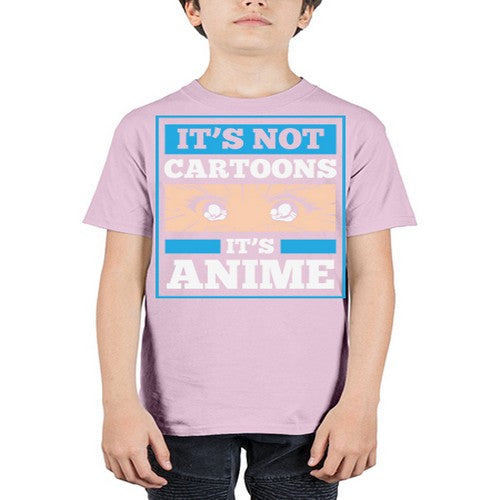 Its Not Cartoons Its Anime Manga 256# - anime - Youth Tee Unisex