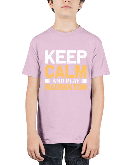 Keep calm 958# - badminton - Youth Tee Unisex