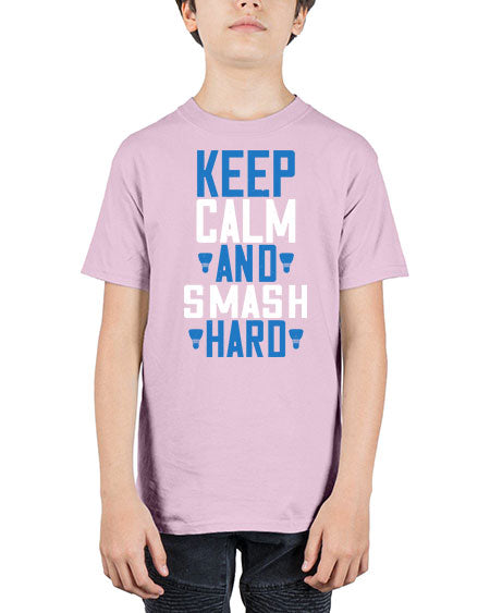 Keep calm and smash hard 2024# - badminton - Youth Tee Unisex