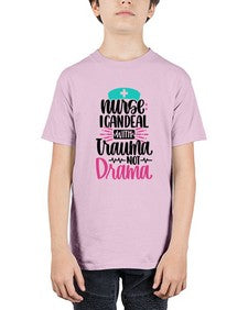 Nurse I Can Deal With Trauma Style Style 1159# - nurse - Youth Tee Unisex