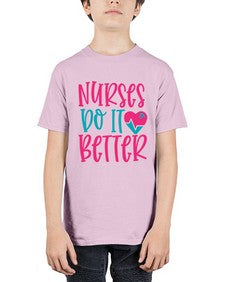 Nurses Do It Better Style 1241# - nurse - Youth Tee Unisex