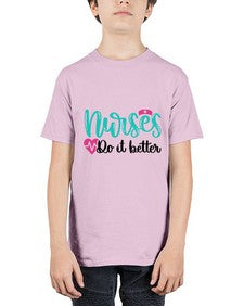 Nurses Do It Better Style Style 1243# - nurse - Youth Tee Unisex