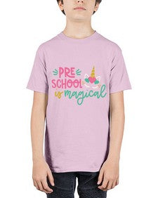 Preschool Is Magical 687# - prek headstart - Youth Tee Unisex