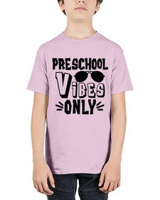 Preschool Vibes 695# - prek headstart - Youth Tee Unisex