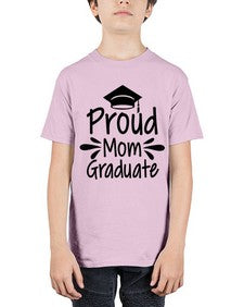 Proud Mom Graduate 699# - graduation - Youth Tee Unisex