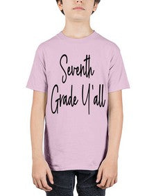 Seventh Grade Yall 870# - seventh grade - Youth Tee Unisex