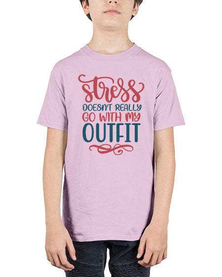 Stress Doesnt Really Go With My Outfit 151# -  fashion - Youth Tee Unisex