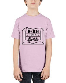 Teach Like A Boss Style 1441# - teacher - Youth Tee Unisex