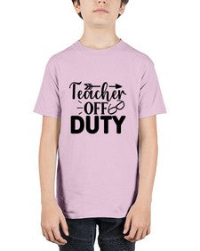 Teacher off duty 1460# - teacher - Youth Tee Unisex