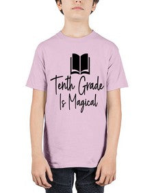Tenth Grade Is Magical 938# - tenth grade - Youth Tee Unisex