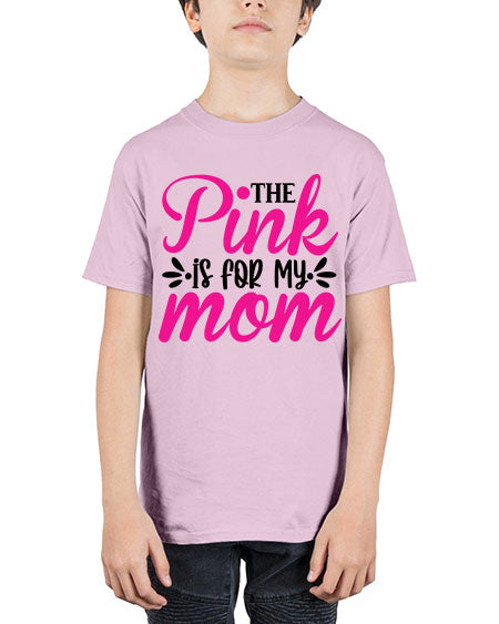 The Pink is for My Mom 1# - breast cancer - Youth Tee Unisex