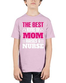 The best king of mom raises a nurse Style 1502# - nurse - Youth Tee Unisex