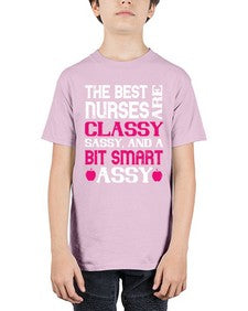 The best nurses are classysassy and a bit smart assy Style 1503# - nurse - Youth Tee Unisex