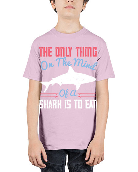 The only thing on the mind of a shark is to eat Style 18# - shark-fish - Youth Tee Unisex