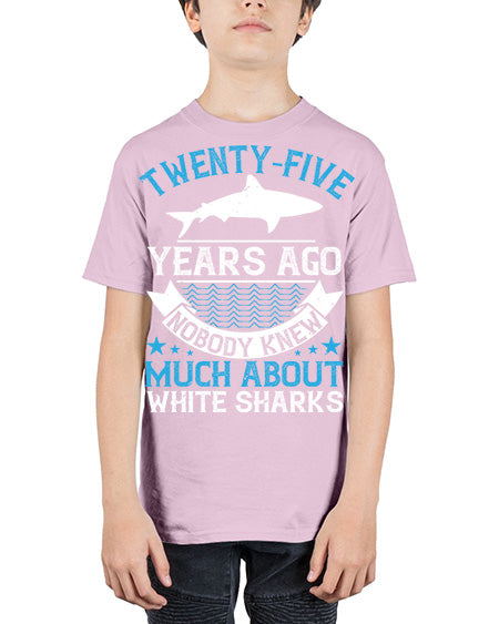 Twentyfive years ago nobody knew much about white sharks Style 10# - shark-fish - Youth Tee Unisex
