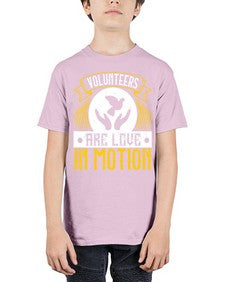 Volunteers are love in motion Style 14# - volunteer - Youth Tee Unisex