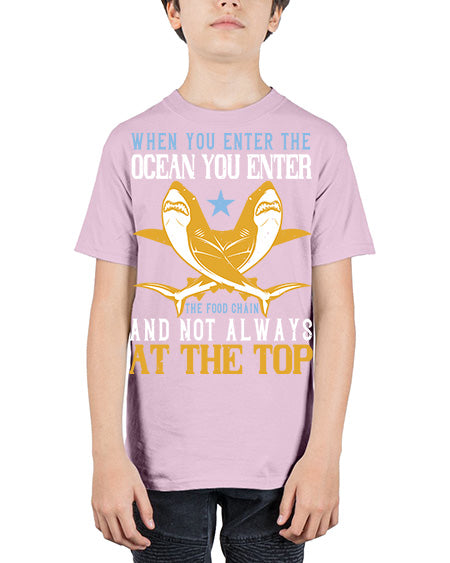 When you enter the ocean you enter the food chain and not always at the top Style 2# - shark-fish - Youth Tee Unisex