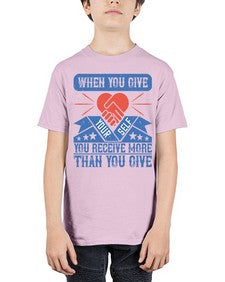 When you give yourself you receive more than you give Style 8# - volunteer - Youth Tee Unisex