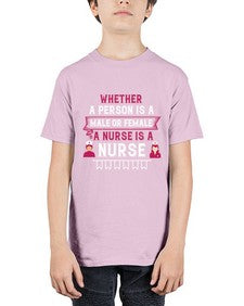 Whether a person is a male or female a nurse is a nurse Style 1638# - nurse - Youth Tee Unisex