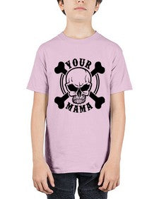 Your mama 1272# - skull and bones - Youth Tee Unisex