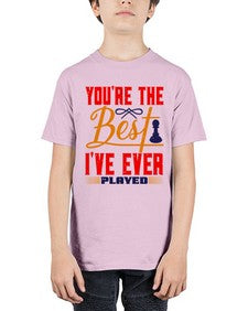 Youre the best Ive ever played 174# - chess - Youth Tee Unisex