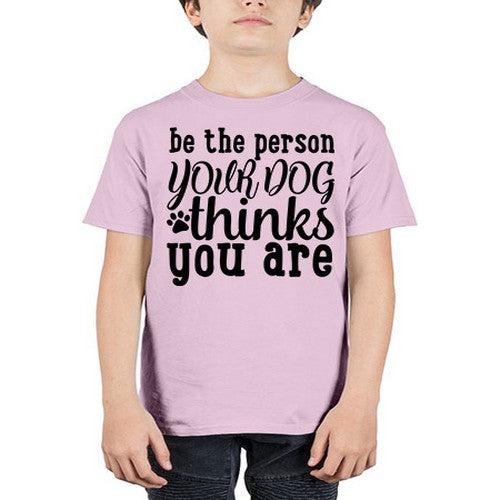 be the person your dog thinks you are Style 126# - dogs - Youth Tee Unisex