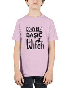 don’t be a basic witch 42# - witch - Youth Tee Unisex