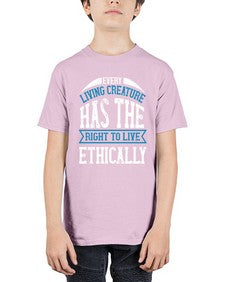 every living creature has the right to live ethically 165# - vegan - Youth Tee Unisex