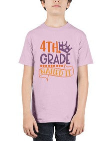fourth grade nailed it 194# - fourth grade - Youth Tee Unisex
