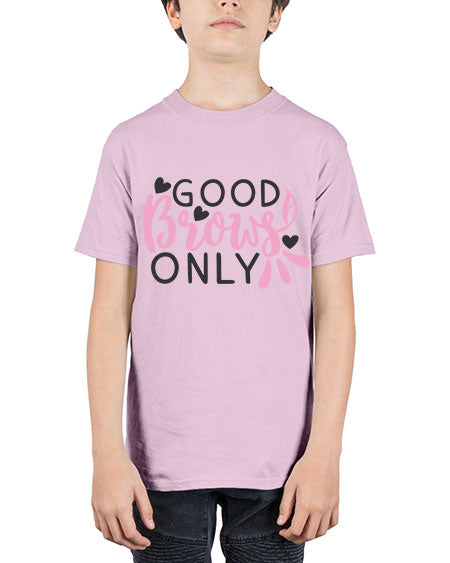 good brows only Style 156# - beauty - fashion - Youth Tee Unisex
