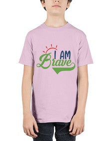 i am brave Style 108# - motivation - Youth Tee Unisex