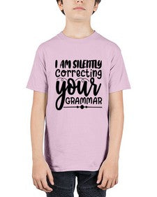 i am silently correcting your grammar 29# - sarcastic - Youth Tee Unisex