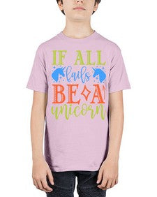 if all fails be a unicorn 225# - unicorn - Youth Tee Unisex