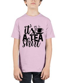 its a tea shirt 1220# - tea - Youth Tee Unisex