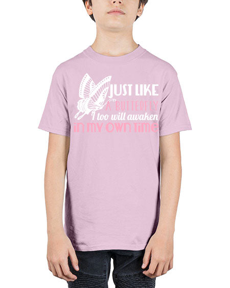 just like a butterfly i too will awaken in my own time - butterfly - Youth Tee Unisex