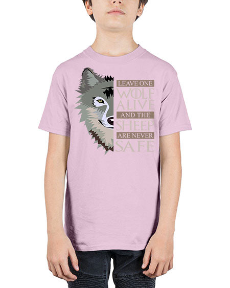 leave one wolf alive and the sheep are never safe - wolf - Youth Tee Unisex