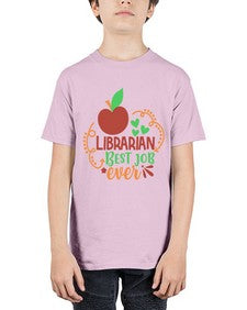 librarian best job ever 473# - librarian - Youth Tee Unisex