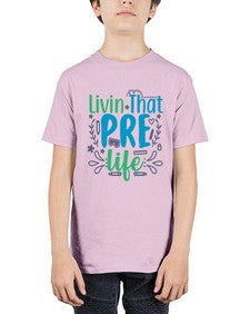 livin that pre life 499# - prek headstart - Youth Tee Unisex