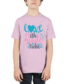 love my sixth grade tribe 523# - sixth grade - Youth Tee Unisex