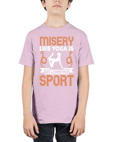 misery like yoga is not a competitive sport  425# - yoga - Youth Tee Unisex