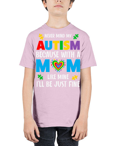mom autism never mind my 107# - autism - Youth Tee Unisex